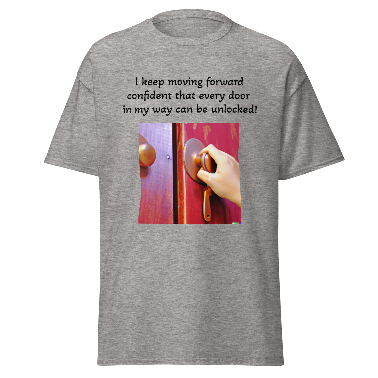 I keep moving forward - unlocking doors Men's tee