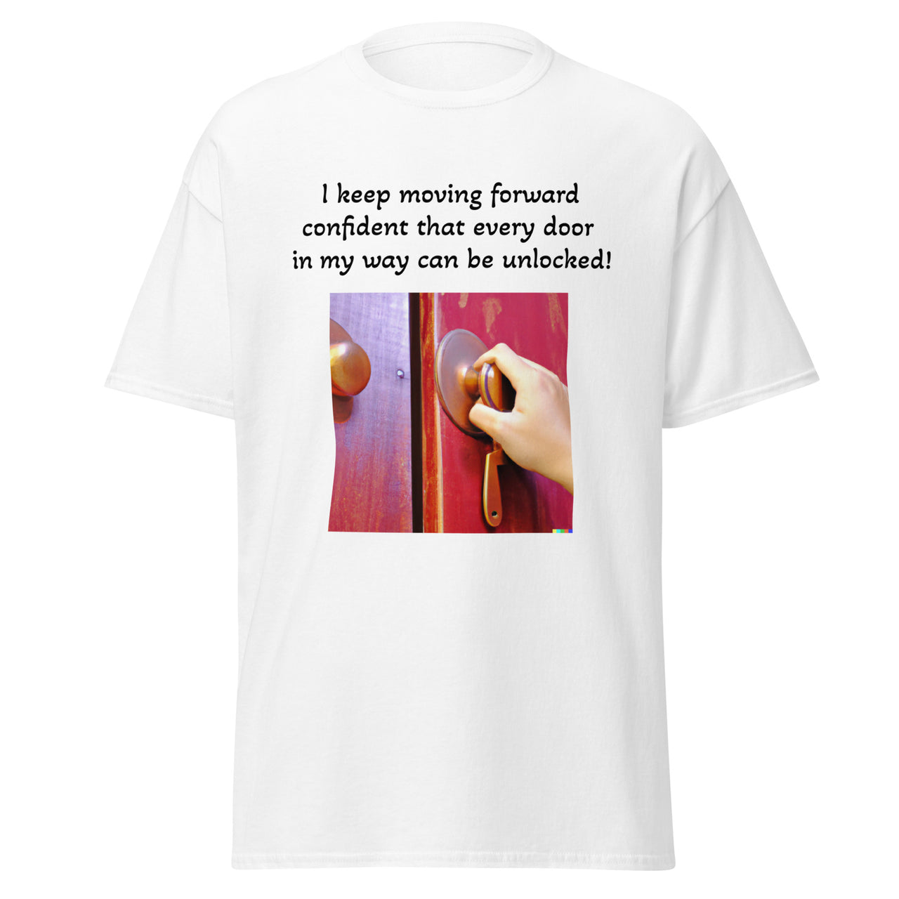 I keep moving forward - unlocking doors Men's tee