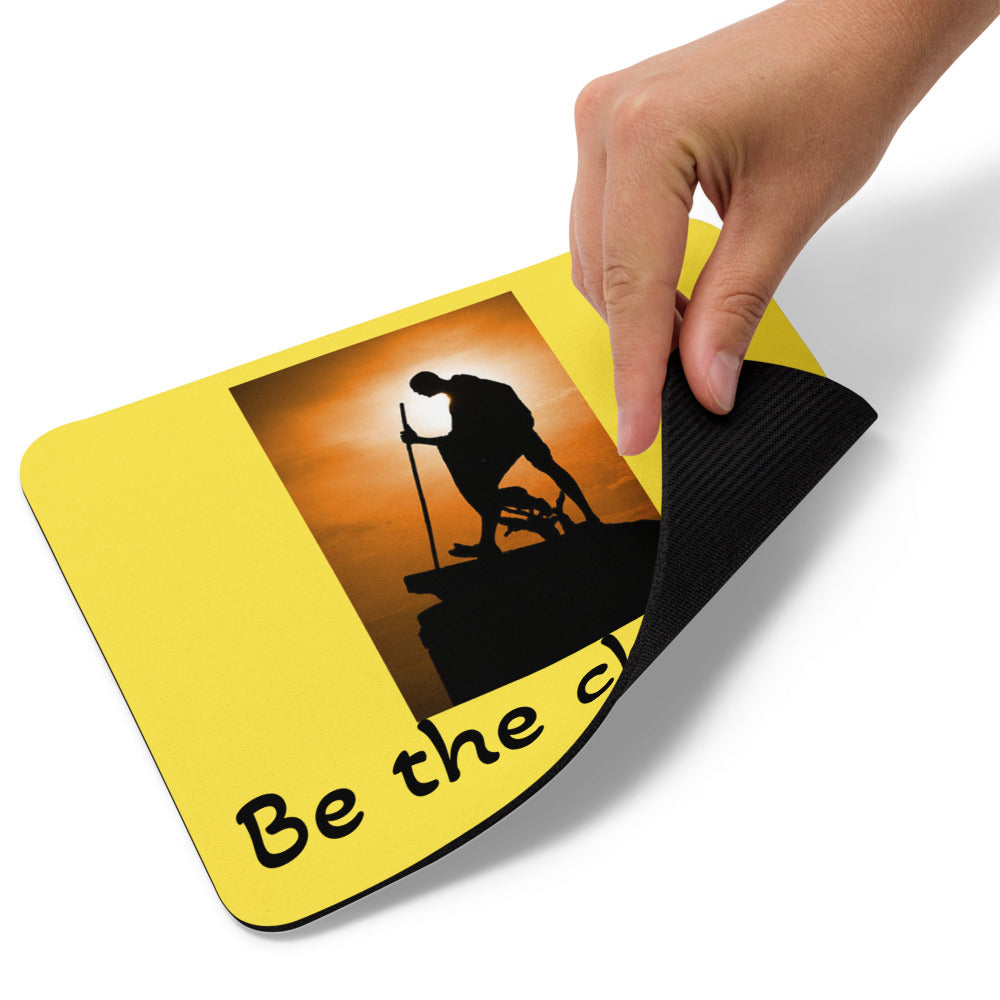 Be the change mouse pad